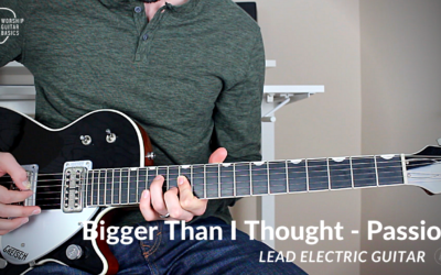 Bigger Than I Thought – Lead Electric Guitar