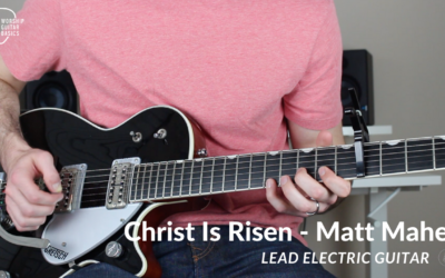 Christ is Risen – Lead Electric Guitar