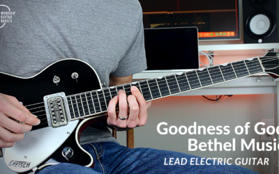 Goodness of God – Lead Electric Guitar