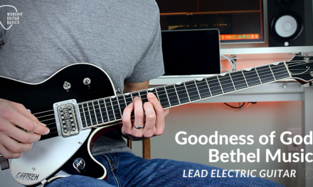 Goodness of God – Lead Electric Guitar